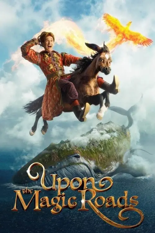 مشاهدة فيلم Upon the Magic Roads 2021 مترجم