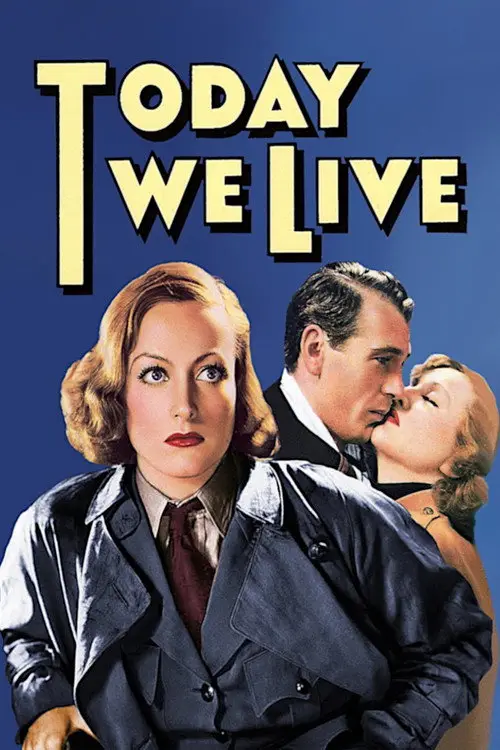 مشاهدة فيلم Today We Live 1933 مترجم