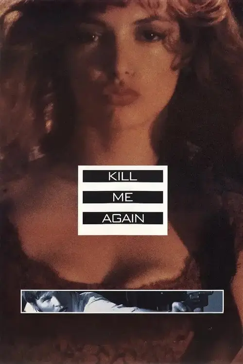 مشاهدة فيلم Kill Me Again 1989 مترجم