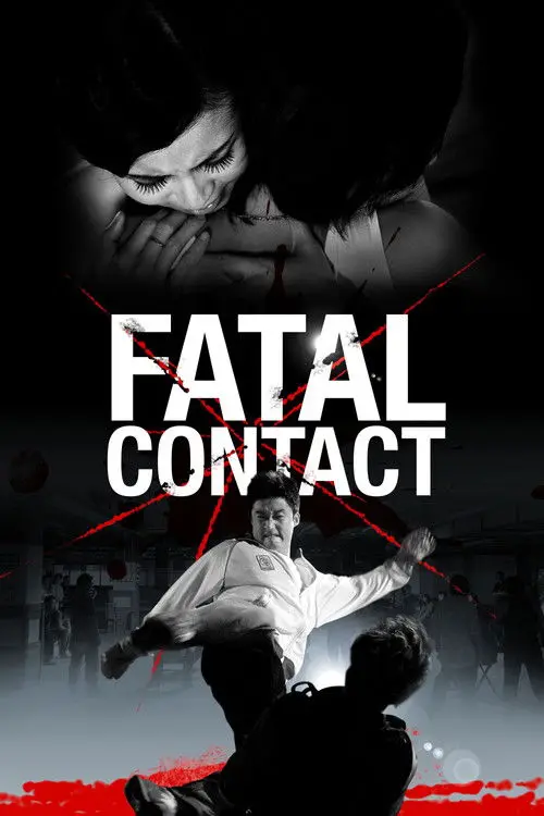 مشاهدة فيلم Fatal Contact 2006 مترجم