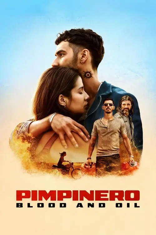 مشاهدة فيلم Pimpinero: Blood and Oil 2024 مترجم