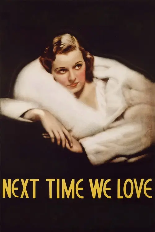 مشاهدة فيلم Next Time We Love 1936 مترجم