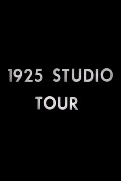 مشاهدة فيلم 1925 Studio Tour 1925 مترجم