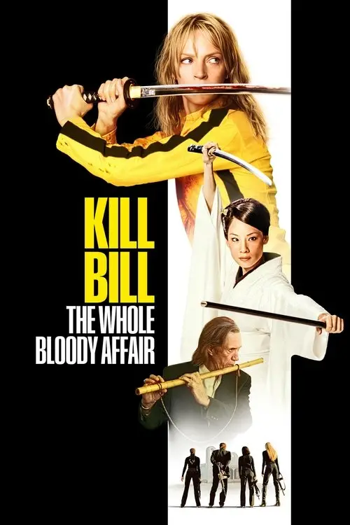 مشاهدة فيلم Kill Bill: The Whole Bloody Affair 2011 مترجم
