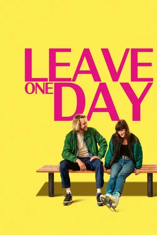 مشاهدة فيلم Leave One Day 2025 مترجم