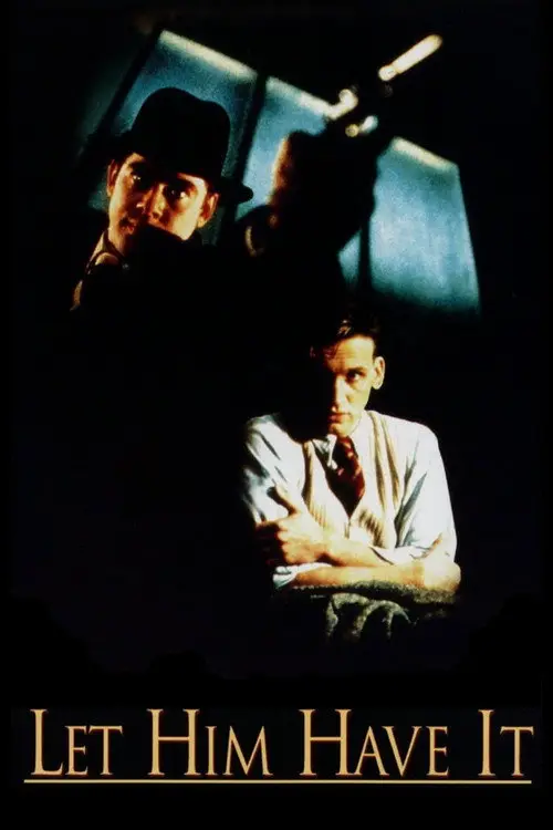 مشاهدة فيلم Let Him Have It 1991 مترجم