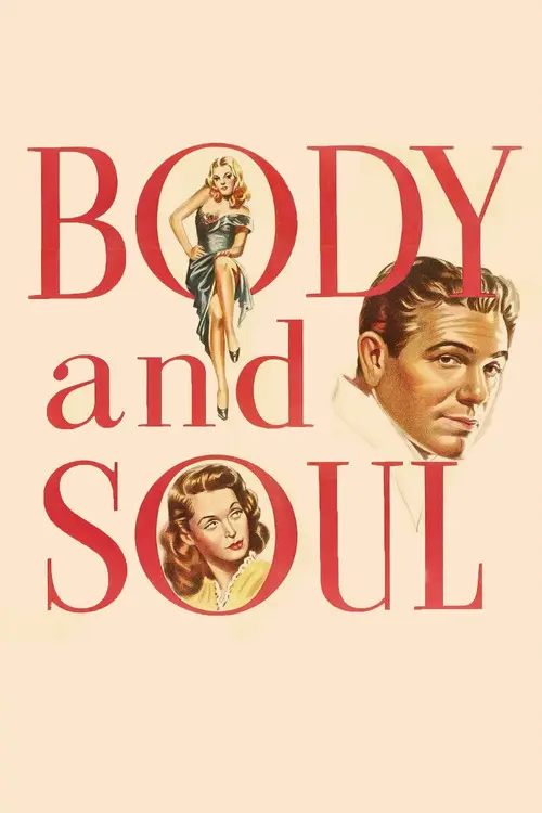 مشاهدة فيلم Body and Soul 1947 مترجم