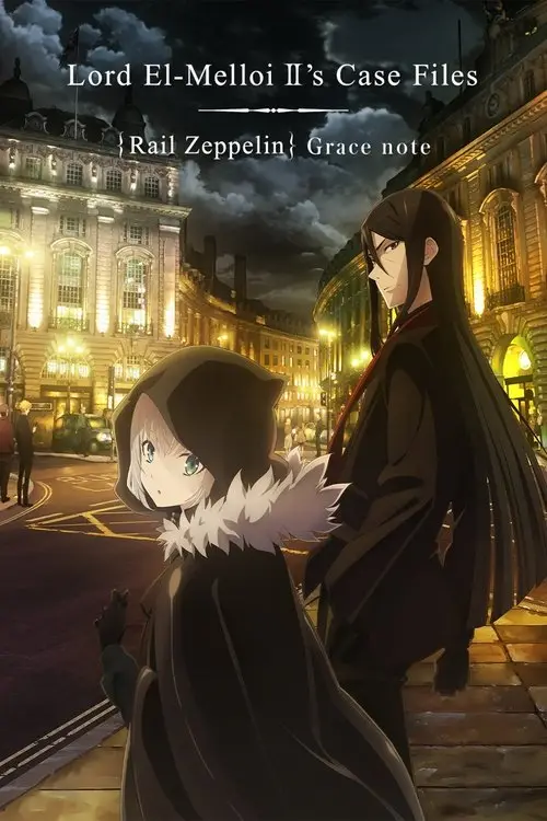 مسلسل Lord El-Melloi II's Case Files {Rail Zeppelin} Grace note 2019 مترجم كامل