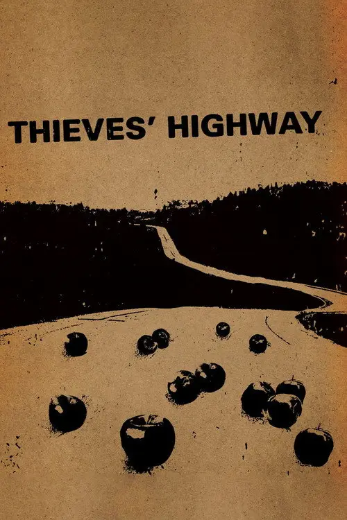 مشاهدة فيلم Thieves' Highway 1949 مترجم