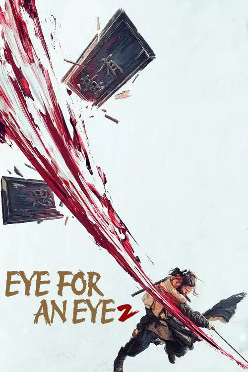 مشاهدة فيلم Eye for an Eye 2 2024 مترجم