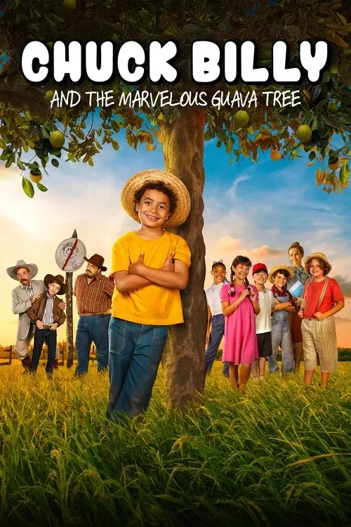 مشاهدة فيلم Chuck Billy and The Marvelous Guava Tree 2025 مترجم