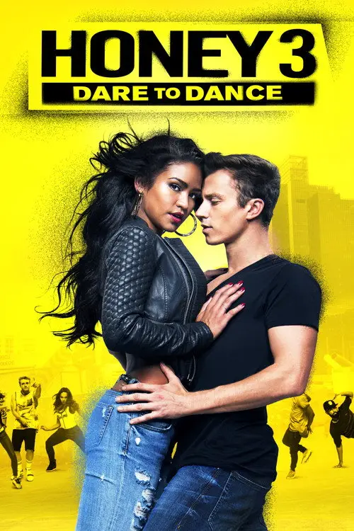 مشاهدة فيلم Honey 3: Dare to Dance 2016 مترجم