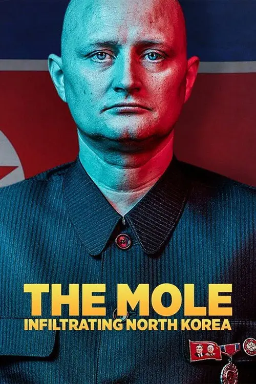 مشاهدة فيلم The Mole: Undercover in North Korea 2020 مترجم