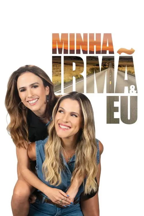 مشاهدة فيلم Minha Irmã e Eu 2023 مترجم
