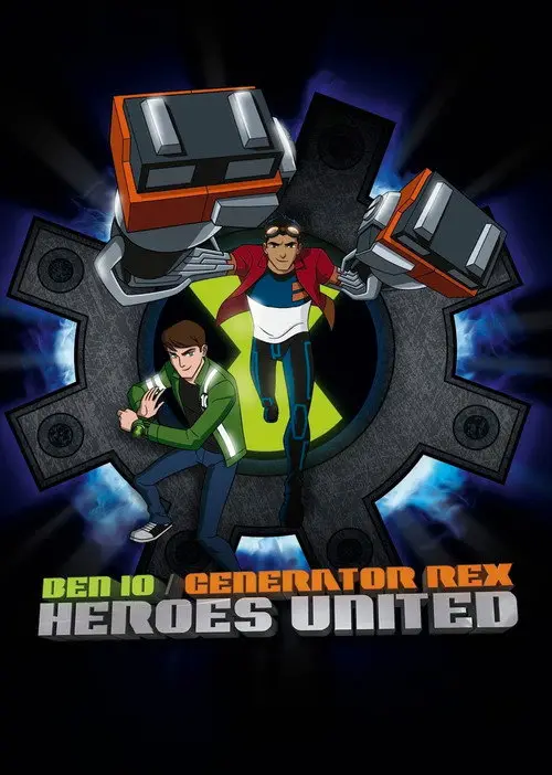 مشاهدة فيلم أنمي Ben 10 / Generator Rex: Heroes United 2011 مترجم