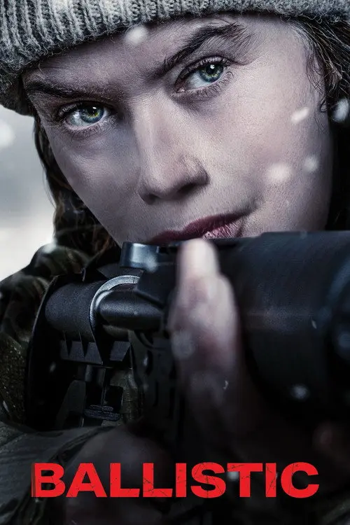 مشاهدة فيلم Ballistic 2026 مترجم