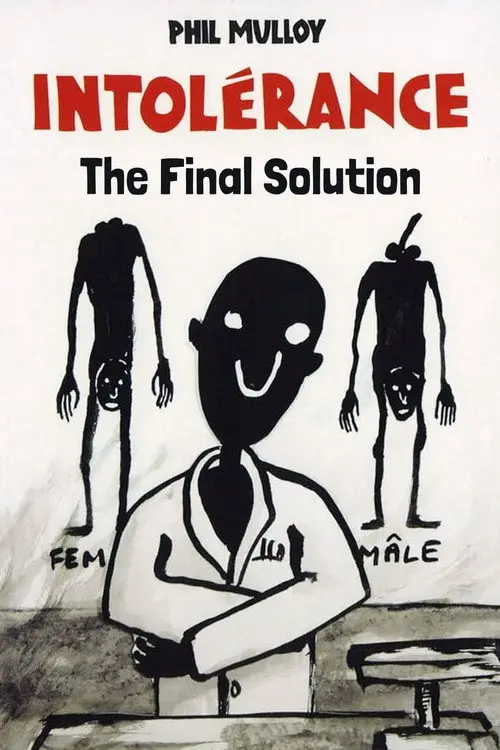 مشاهدة فيلم أنمي Intolerance III: The Final Solution 2007 مترجم