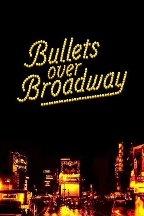 مشاهدة فيلم Bullets Over Broadway 1994 مترجم