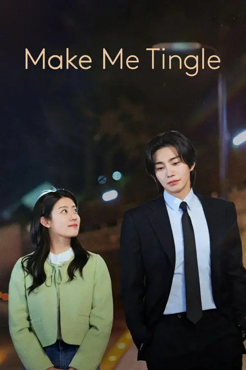 مسلسل Make Me Tingle 2026 مترجم كامل