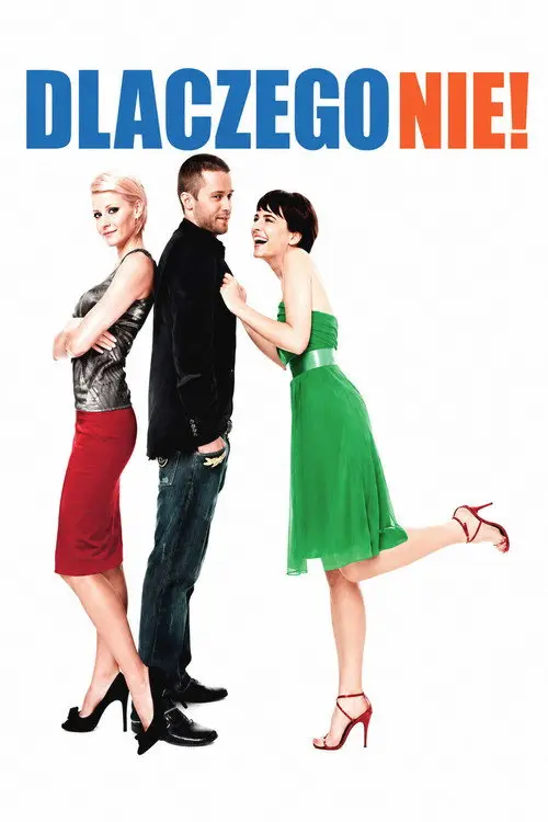 مشاهدة فيلم Why Not! 2007 مترجم