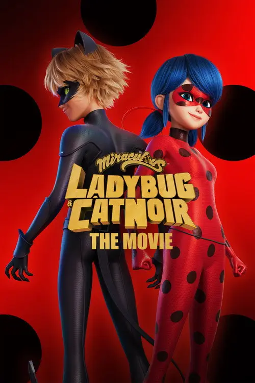 مشاهدة فيلم أنمي Miraculous: Ladybug & Cat Noir, The Movie 2023 مترجم