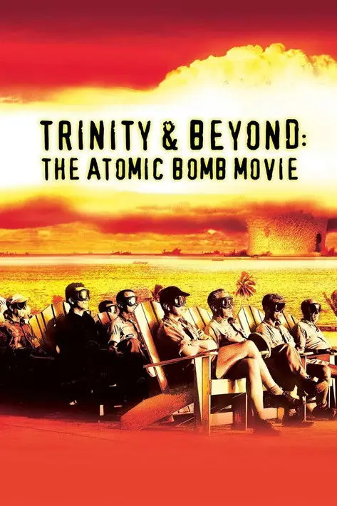 مشاهدة فيلم Trinity and Beyond: The Atomic Bomb Movie 1995 مترجم