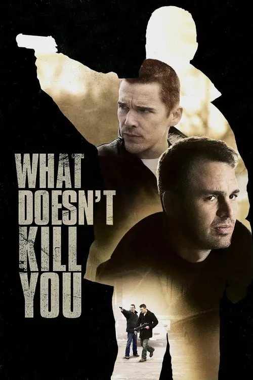 مشاهدة فيلم What Doesn't Kill You 2008 مترجم