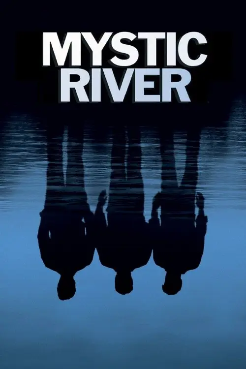 مشاهدة فيلم Mystic River 2003 مترجم