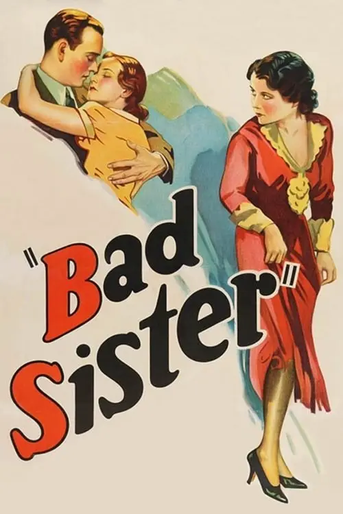 مشاهدة فيلم The Bad Sister 1931 مترجم