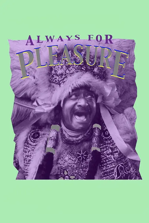 مشاهدة فيلم Always for Pleasure 1978 مترجم