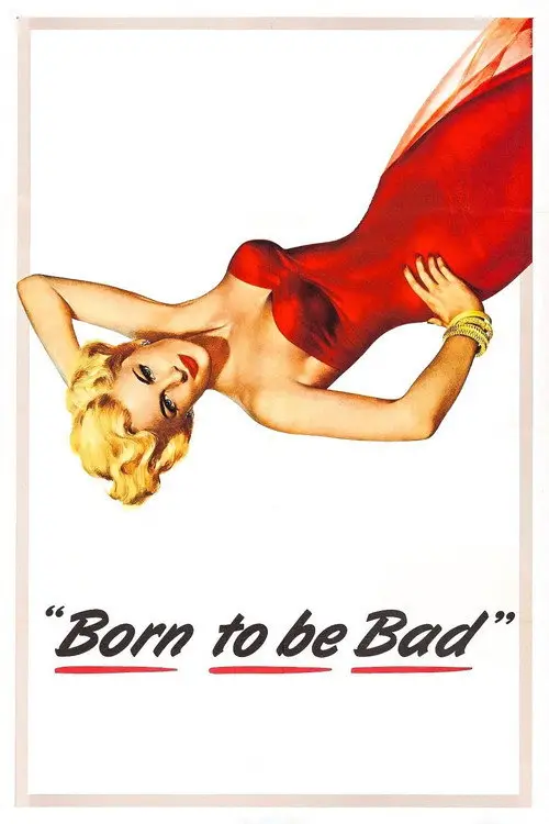 مشاهدة فيلم Born to Be Bad 1950 مترجم