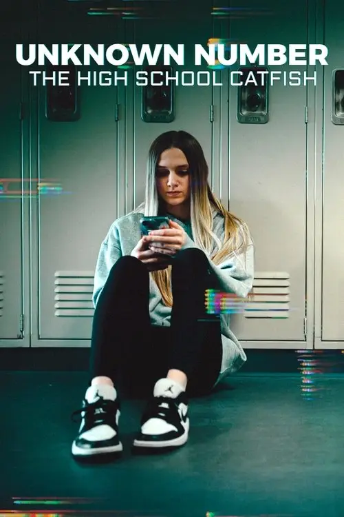 مشاهدة فيلم Unknown Number: The High School Catfish 2025 مترجم