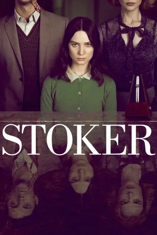 مشاهدة فيلم Stoker 2013 مترجم