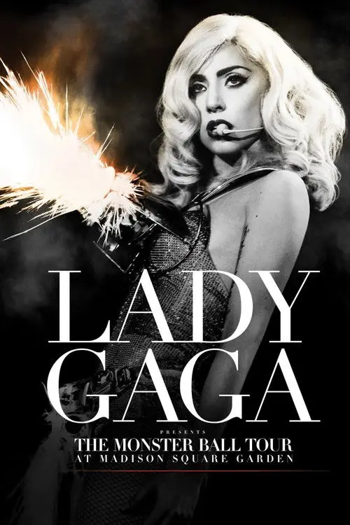 مشاهدة فيلم Lady Gaga Presents: The Monster Ball Tour at Madison Square Garden 2011 مترجم