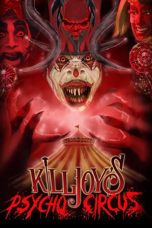 مشاهدة فيلم Killjoy's Psycho Circus 2016 مترجم