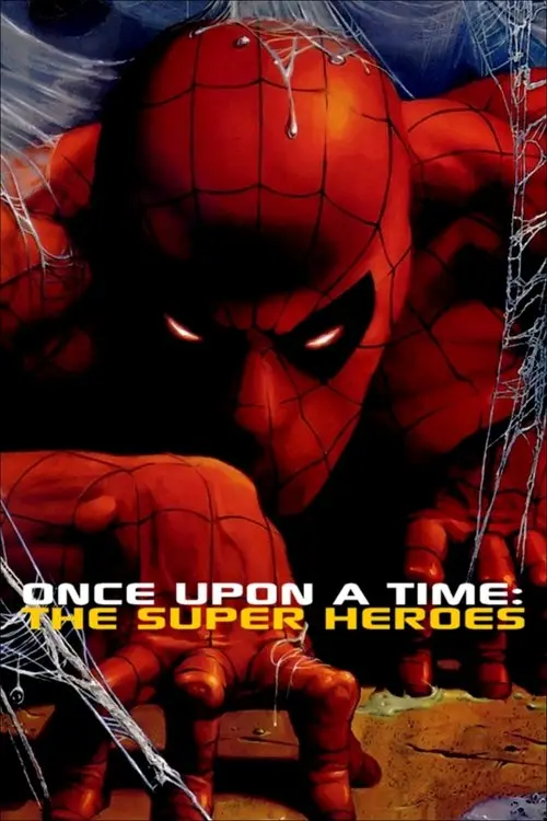 مشاهدة فيلم أنمي Once Upon a Time: The Super Heroes 2001 مترجم