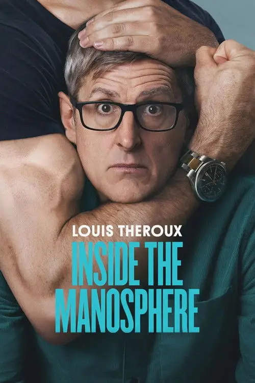 مشاهدة فيلم Louis Theroux: Inside the Manosphere 2026 مترجم