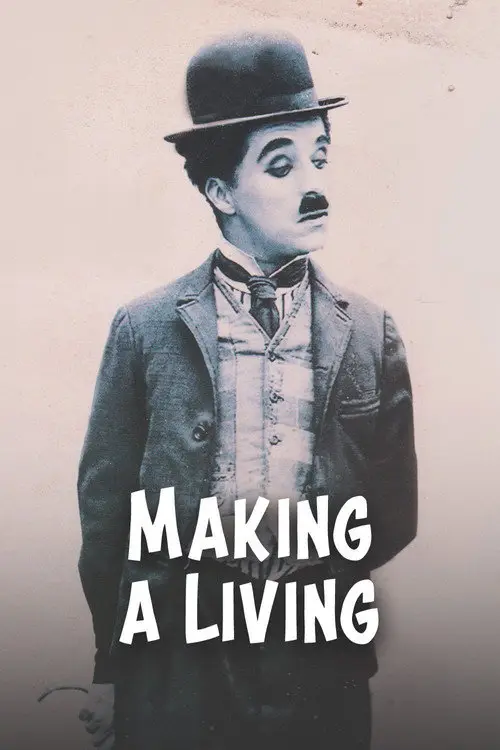 مشاهدة فيلم Making a Living 1914 مترجم