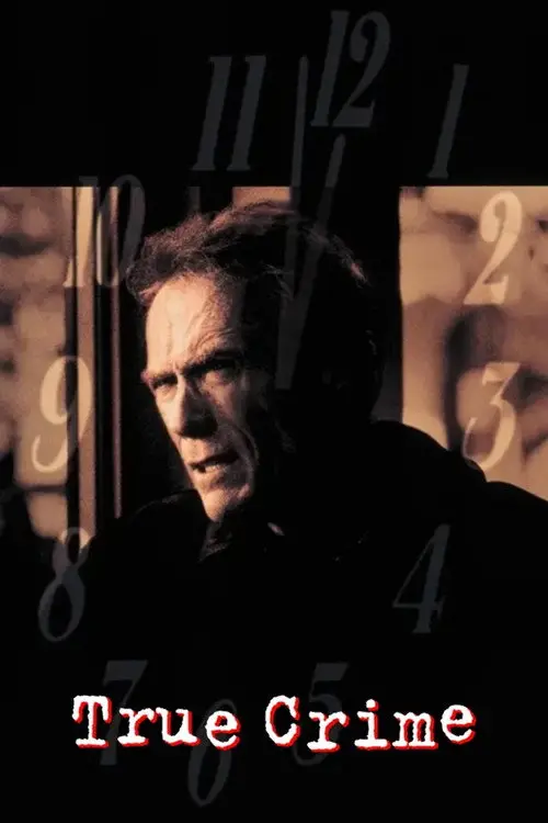 مشاهدة فيلم True Crime 1999 مترجم