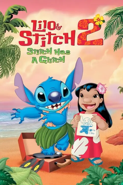 مشاهدة فيلم أنمي Lilo & Stitch 2: Stitch Has a Glitch 2005 مترجم