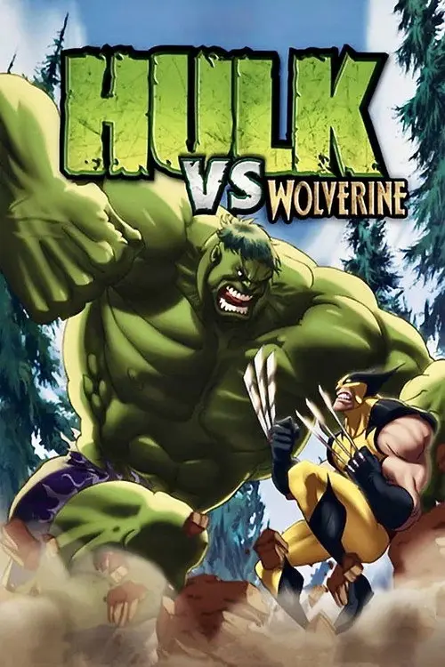 مشاهدة فيلم أنمي Hulk vs. Wolverine 2009 مترجم