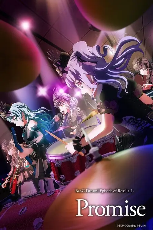 مشاهدة فيلم أنمي BanG Dream! Episode of Roselia I: Promise 2021 مترجم