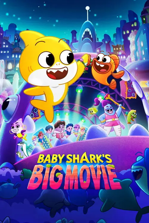 مشاهدة فيلم أنمي Baby Shark's Big Movie 2024 مترجم