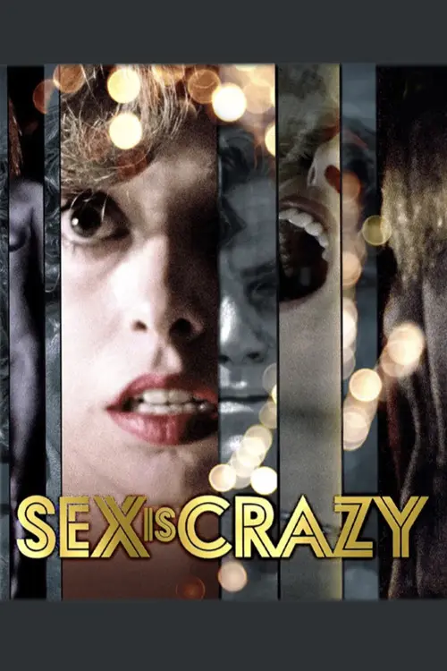 مشاهدة فيلم Sex Is Crazy 1981 مترجم