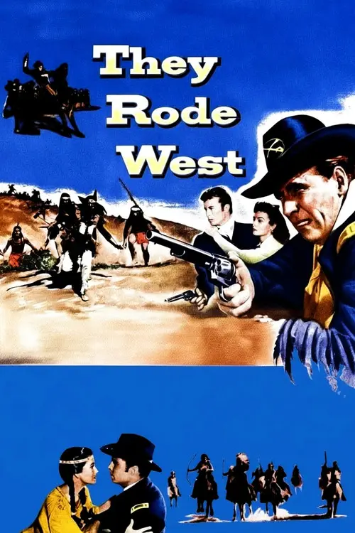 مشاهدة فيلم They Rode West 1954 مترجم