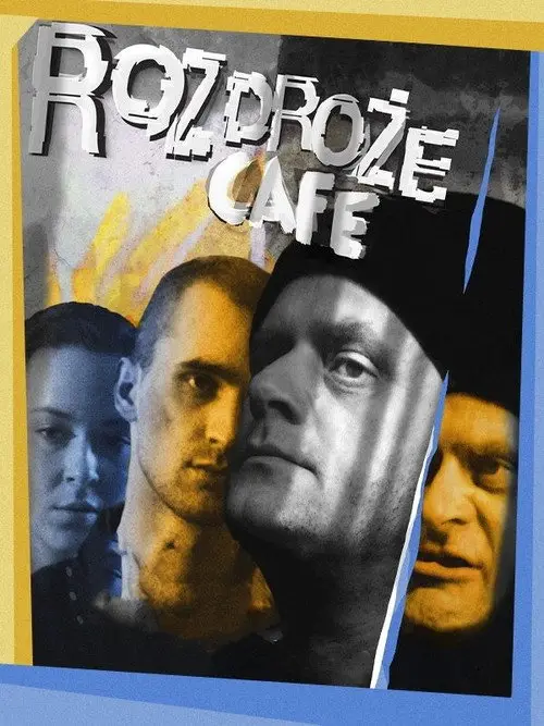 مشاهدة فيلم Rozdroże Café 2005 مترجم