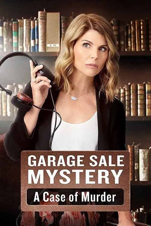 مشاهدة فيلم Garage Sale Mystery: A Case Of Murder 2017 مترجم