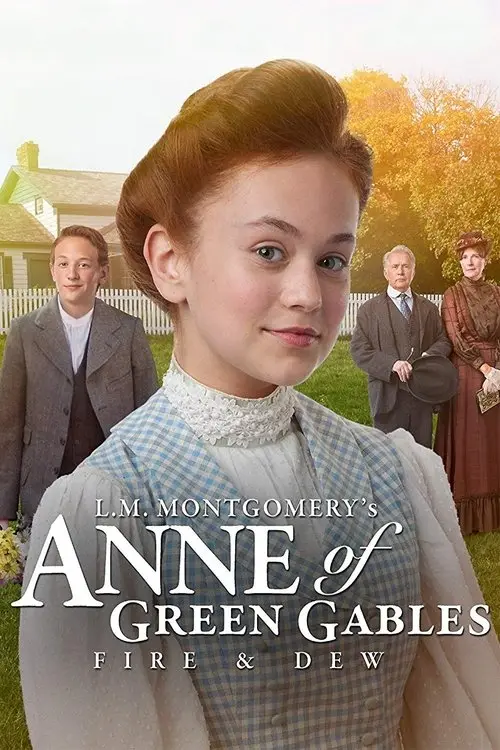 مشاهدة فيلم Anne of Green Gables: Fire & Dew 2017 مترجم