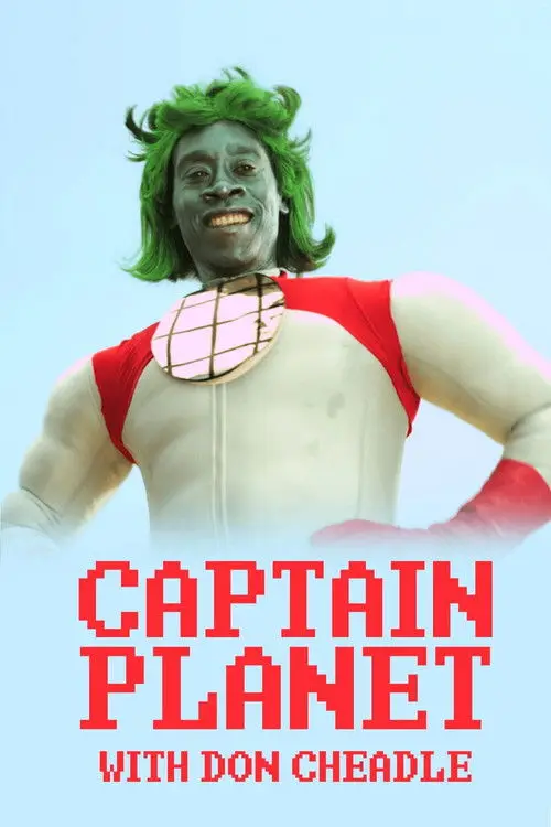 مشاهدة فيلم Captain Planet with Don Cheadle 2011 مترجم