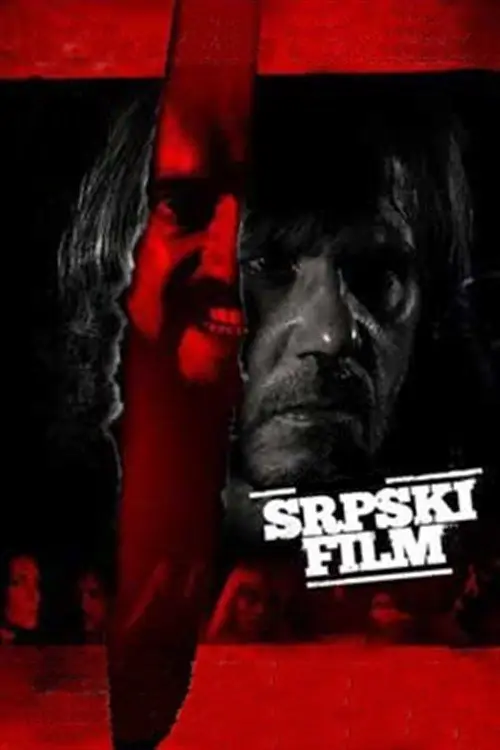 مشاهدة فيلم A Serbian Film 2010 مترجم
